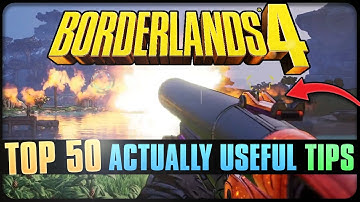 Top 50 - Tips en dingen die ik eerder had willen weten | Borderlands 4