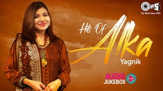 Hits Of Alka Yagnik - Audio Jukebox | 90's Hits | Best Of Alka Yagnik | Tips 