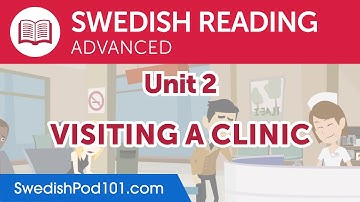 Swedish Advanced Reading Practice - Visiting a Clinic
