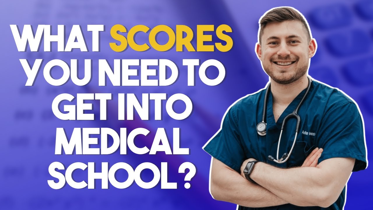 What GPA & MCAT Scores Do You Need To Get Into Medical School? YouTube
