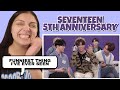 [SPECIAL VIDEO] SEVENTEEN 5th Anniversary '빛나는 5주년(Shining 5th Anniversary) | REACTION