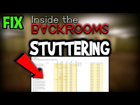 Inside the Backrooms  – How to Fix Fps Drops & Stuttering – Complete Tutorial