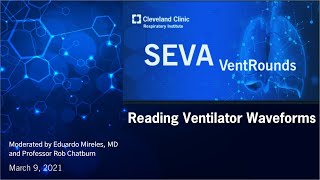 SEVA VentRounds: Reading Ventilator Waveforms