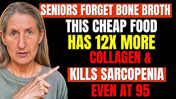 Forget Bone Broth! Eat THIS to Build Muscle & Kill Sarcopenia | Barbara O’Neill