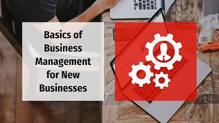 Basics of Business Management for New Businesses // KD Professional Accounting Calgary Business Tips