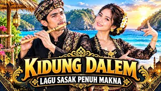 Download lagu KIDUNG DALEM ( LAGU SASAK PENUH MAKNA ) Lagu Sasak Paling Viral 2026 // Dangdut India 🥰