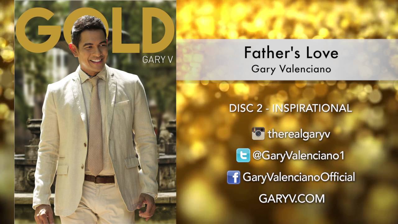 fathers love gary valenciano