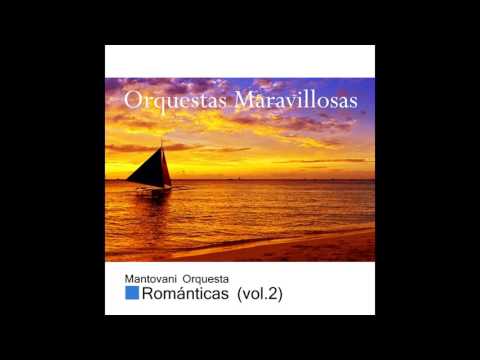 Tonton 01 Mantovani - Tracy Theme - Orquestas Maravillosas, Románticas Vol. II di YouTube Tonton 01 Mantovani - Tracy Theme - Orquestas Maravillosas, Románticas Vol. II di YouTube