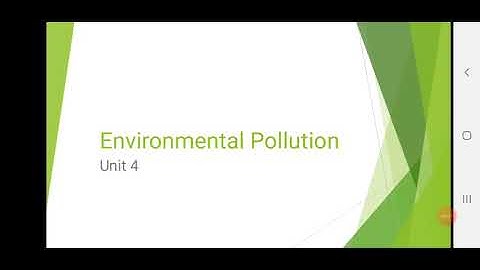 Environmental Pollution Unit 4 Part 1