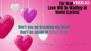 For Real -  Waiting to exhale soundtrack - Love Will Be Waiting At Home (Lyrics))