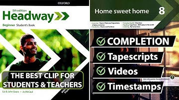 Unit 8: Home Sweet Home - New Headway Beginner 5th Edition || Student