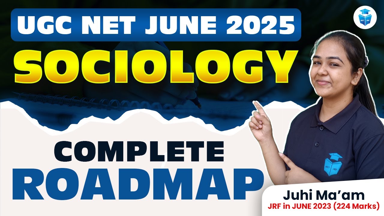 UGC NET Sociology Complete Roadmap 2025 | UGC NET Sociology Preparation ...