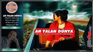 Ah Yalan Dünya Yorum - Ayşen Daşkın Şiir Fm De Ayın Şairi - Zehra Demirtaş