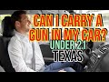 Carrying a Handgun in Your Car under 21yrs of Age:TEXAS👇👇👇