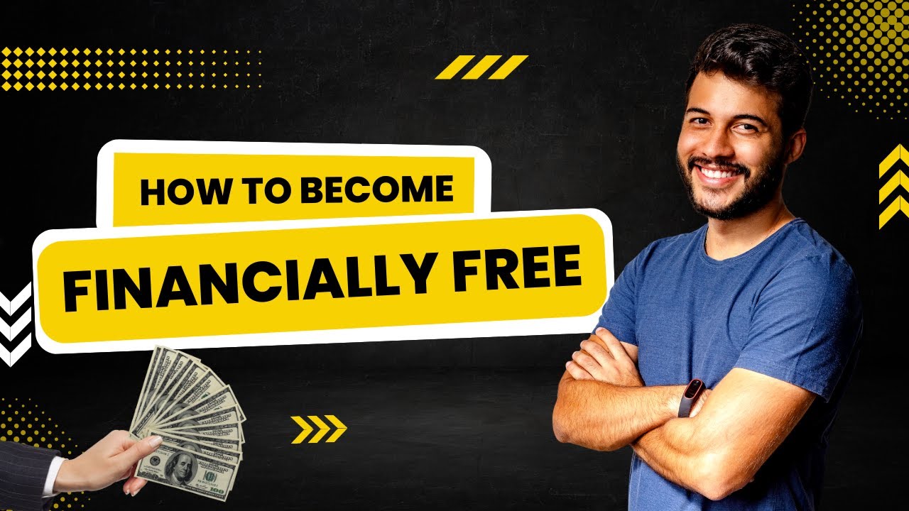 6 Steps to Become Financially Free 2022