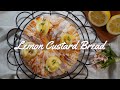 Summer Bread🌞 🍋夏パンでリフレッシュ！レモンカスタードブレッドの作り方/パン作りVlog