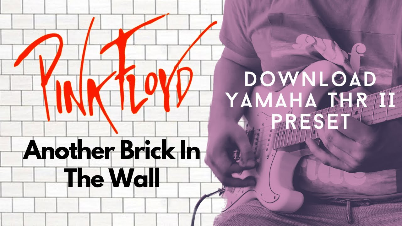 Pink Floyd Another Brick In The Wall Guitar Solo Cover Yamaha THR pink-floyd-another-brick-in-the-wall-guitar-solo-cover-yamaha-thr