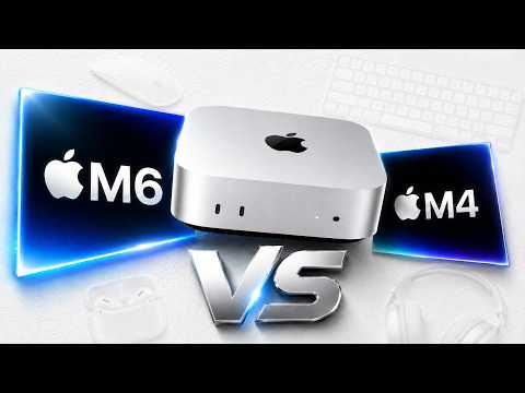 Mac Mini M6 vs M4: Should You Upgrade?