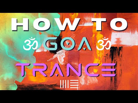 HOW TO MAKE GOA TRANCE : 2 beats + 2 basslines ( New School and Old School )