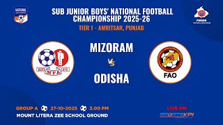 Mizoram vs Odisha | Sub Junior Boys’ National Football Championship 2025-26 | Live from Amritsar
