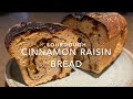 Sourdough Cinnamon Raisin bread