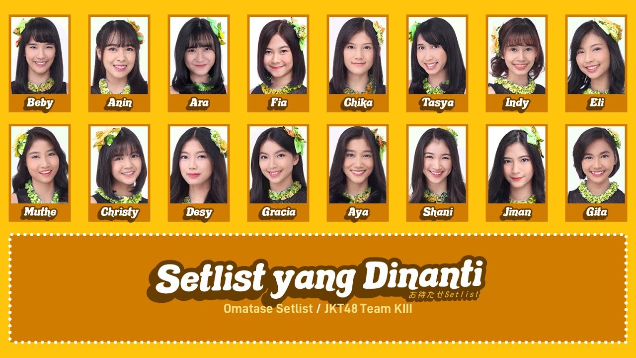 JKT48 – Setlist Yang Dinanti (Omatase Setlist) [Color Coded Lyrics IDN/KAN/ENG]