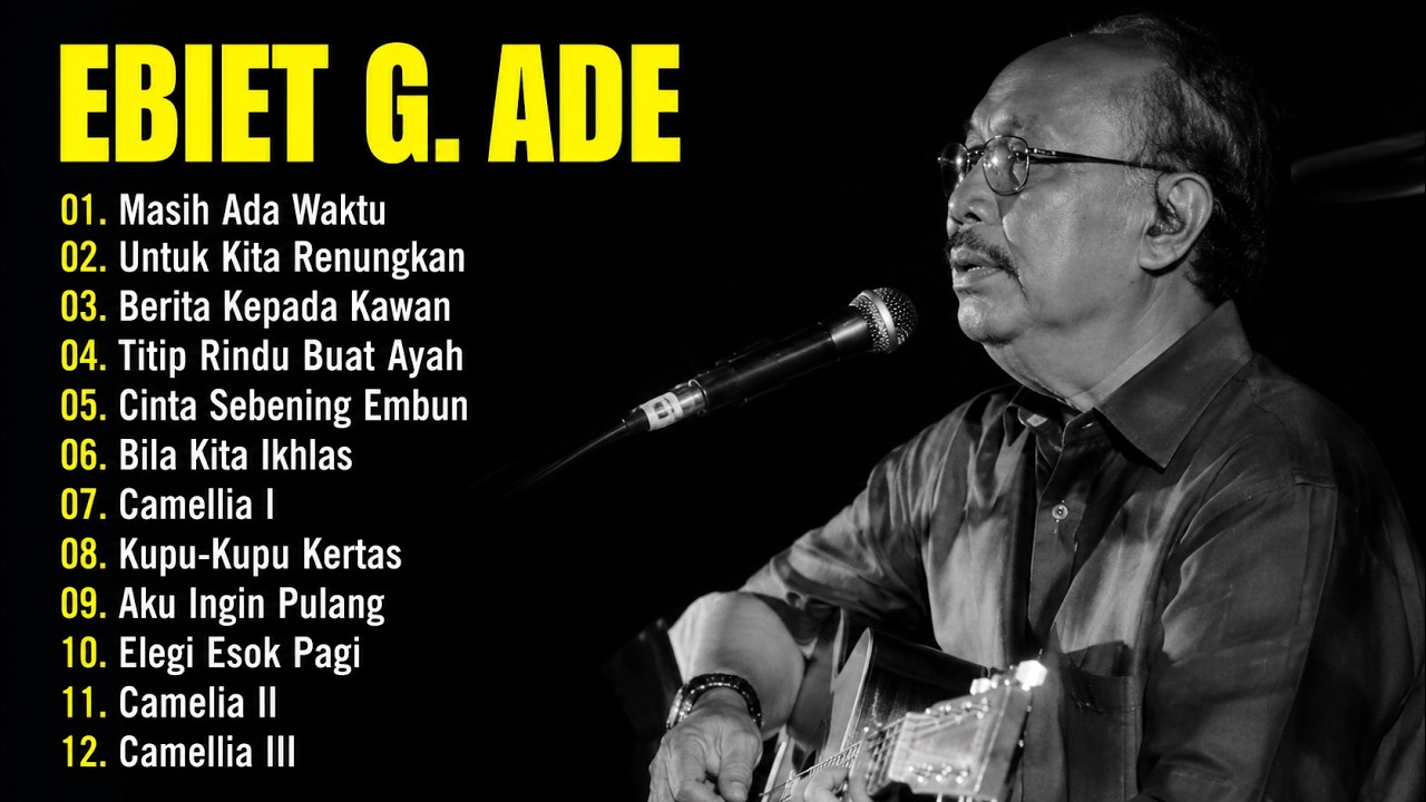 Ebiet G Ade Full Album | Lagu POP Nostalgia Lawas Indonesia Terbaik