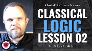 Classical Logic, Lesson 02