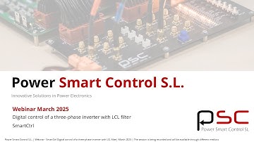 SmartCtrl webinar - Digital control of a three-phase inverter with LCL filter