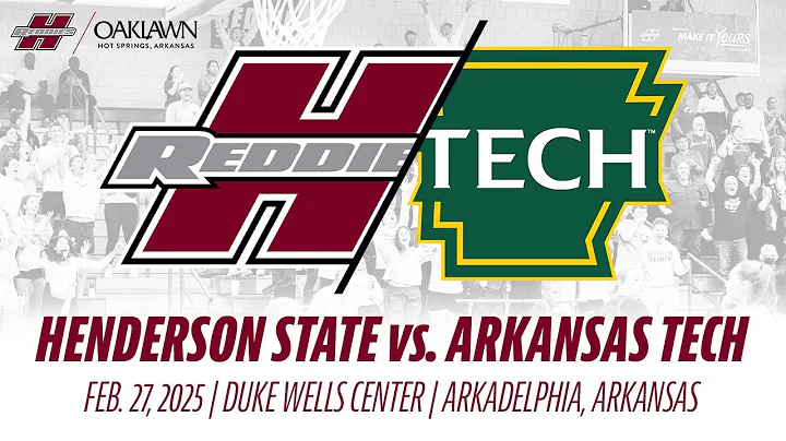 Henderson State vs. Arkansas Tech (WBB/MBB) | Feb. 27, 2025