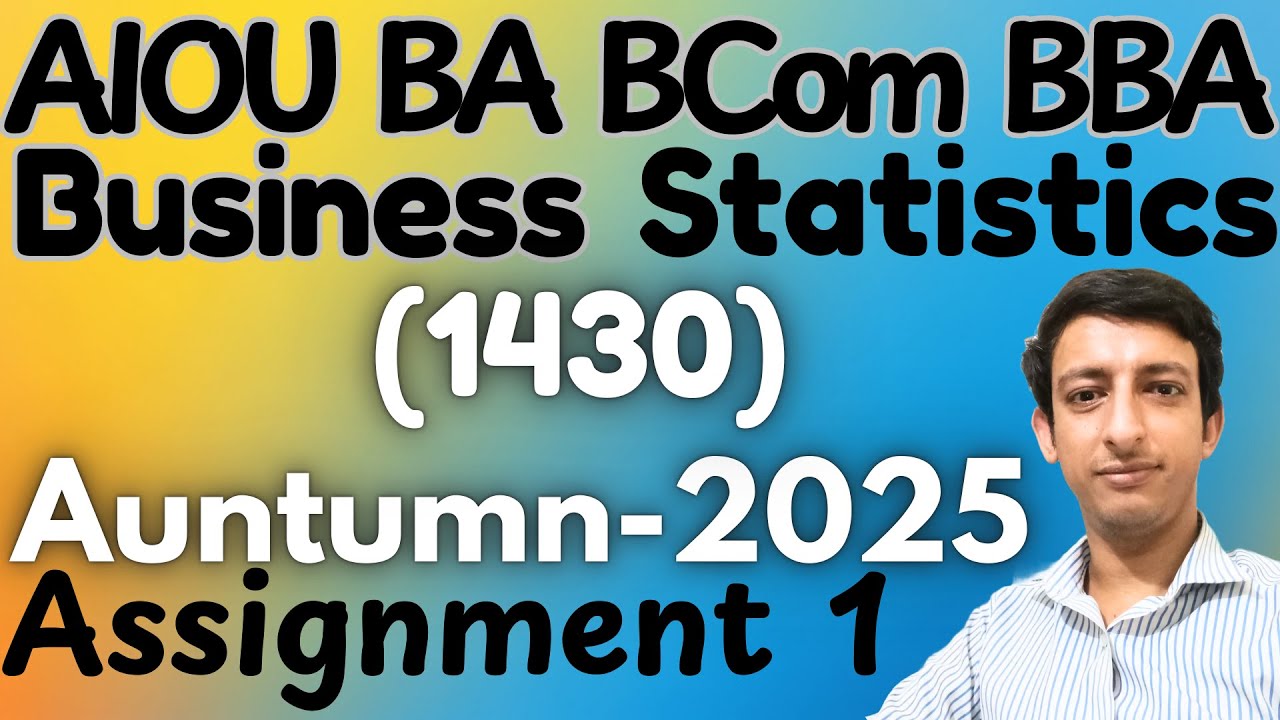 AIOU Code 1430 Business Statistics BA BCom BBA Solved Assignment 1 ...