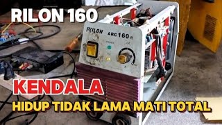Mesin las RILON tidak bisa hidup || ternyata rusaknya di sini...