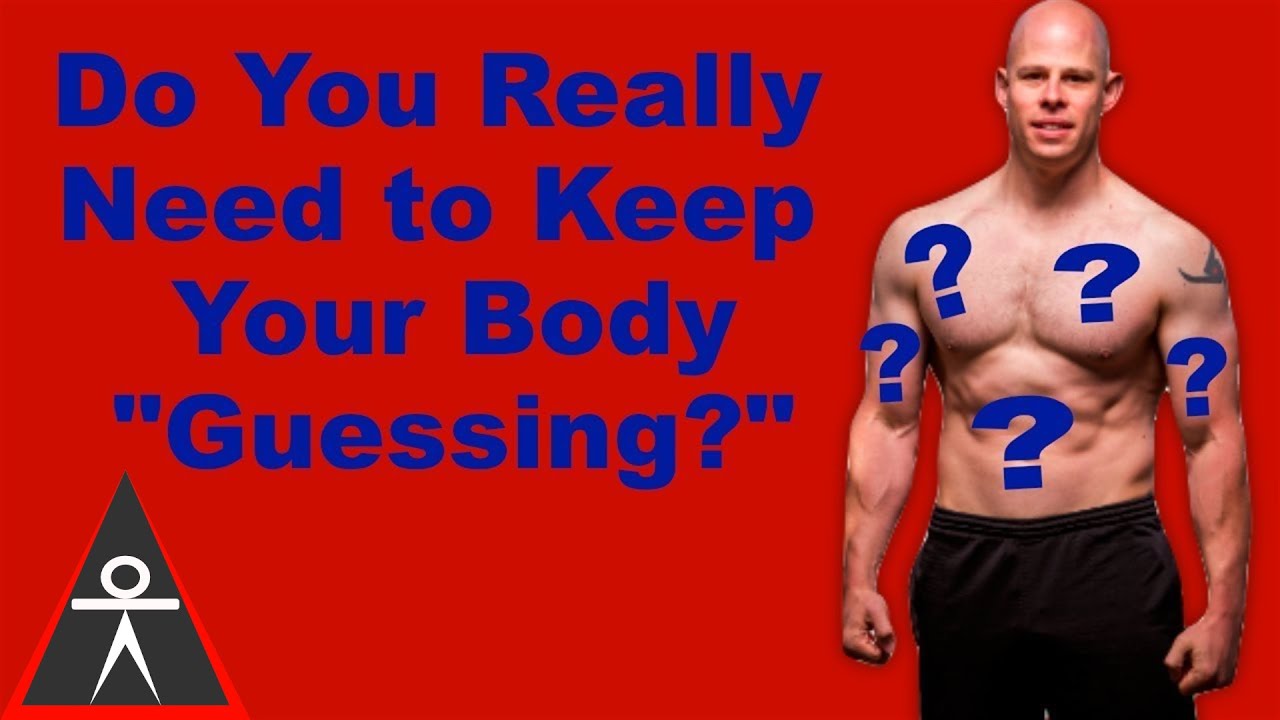 calisthenics exercises Do You Really Have to Keep Your Body Guessing?