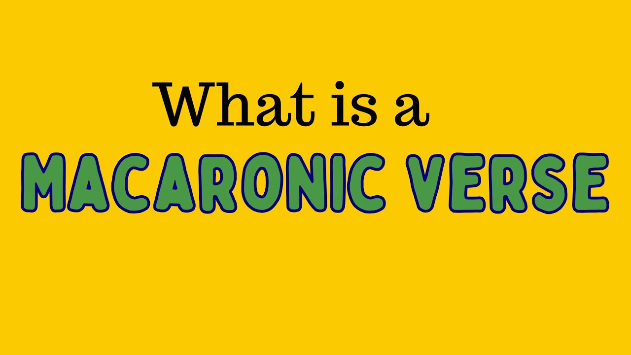 What is a Macaronic Verse in Poetry/Writing? - YouTube
