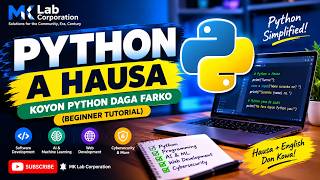 Python Programming a Hausa | Koyon Python Daga Farko (Beginner Tutorial)2026