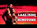 LAAL ISHQ RINGTONE | RAMLEELA