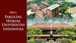  Profile Fakultas Hukum Universitas Indonesia  Versi Bahasa Indonesia