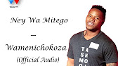 Ney Wa Mitego Wamenichokoza New Official Audio Youtube