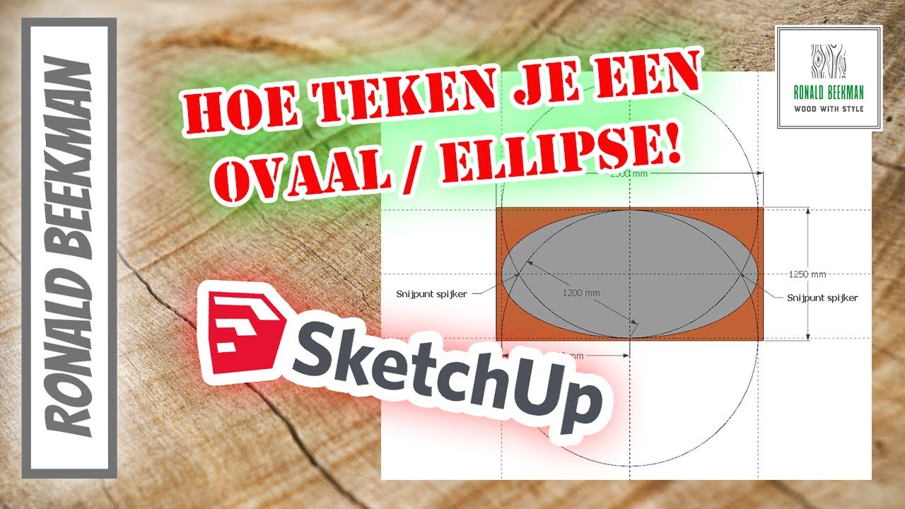 Invloed slank ik ben slaperig Hoe een OVAAL ELLIPSE tekenen in SKETCHUP en op je materiaal!! - YouTube