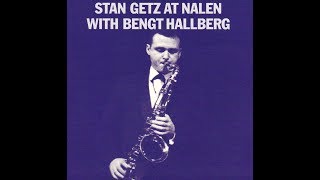 Video thumbnail of "Stan Getz with Bengt Hallberg - Autumn Leaves"