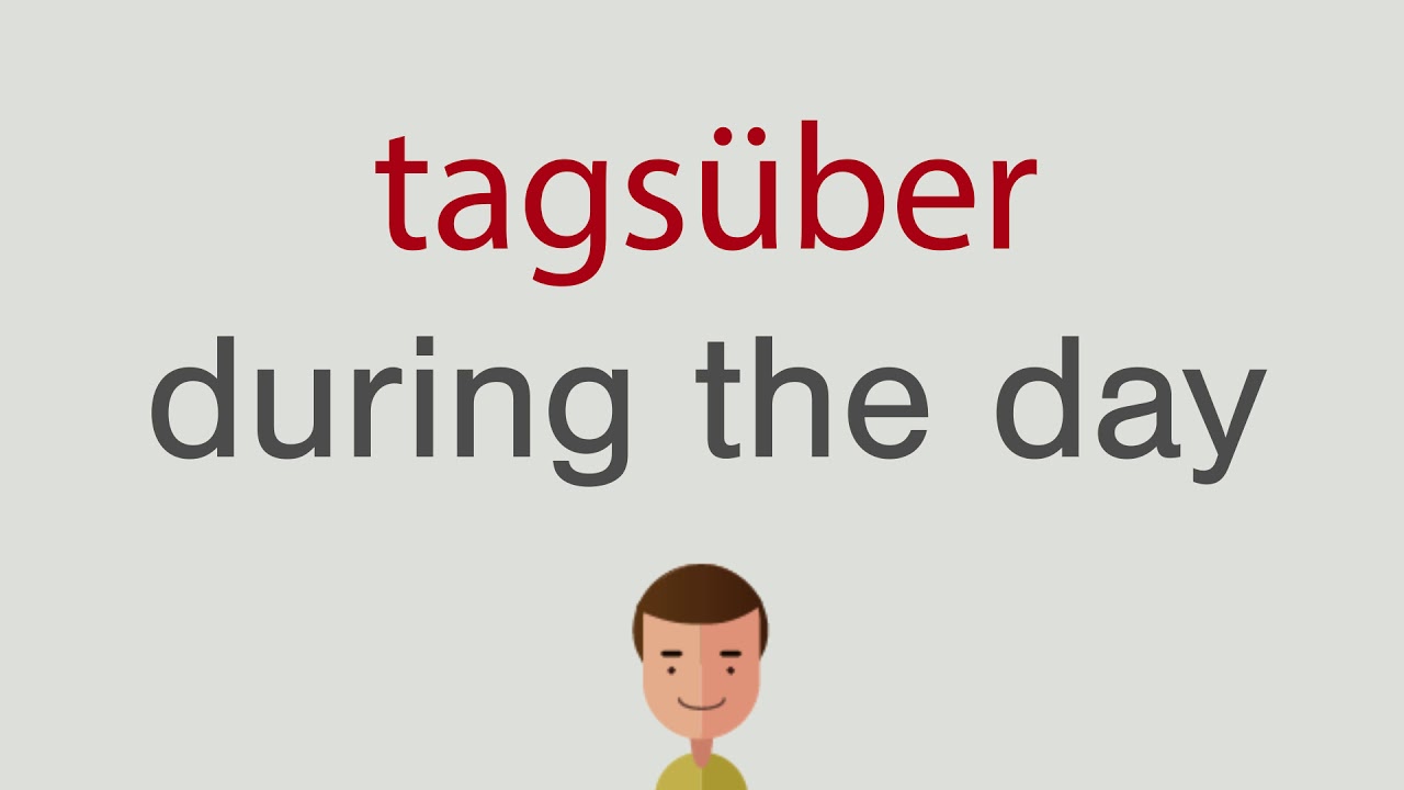 Wie heißt tagsüber auf englisch - YouTube