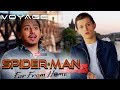 Far From Home Cast &amp; Crew Talk Behind The Scenes | Spider-Man: Far From Home | Voyage