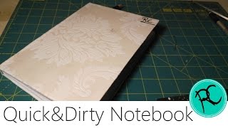 Making A Notebook Is Easy - Quick&Dirty