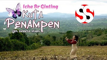 Kuta Penampen | Iche Br Ginting | Cipt. Sudarto Sitepu (Official Music Video)