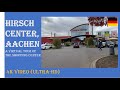 Virtual tour of Hirsch Center- Shopping Center in Aachen, Germany/Simple &amp; convenient/Autumn beauty