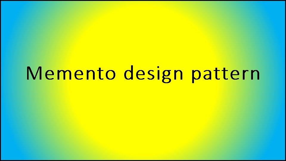 Memento design pattern - YouTube