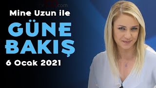 Mine Uzun Ile Güne Bakış - 6 Ocak 2021 - Eyüp Demir - Ertan Özyiğit, Hakan Çelenk, Özlem Derici