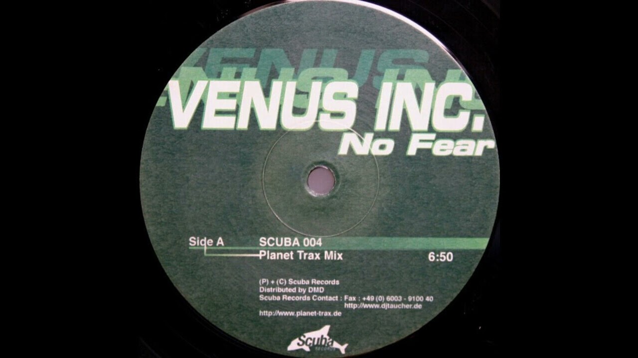 Venus Inc. - No Fear (Planet Traxx Mix) 2000