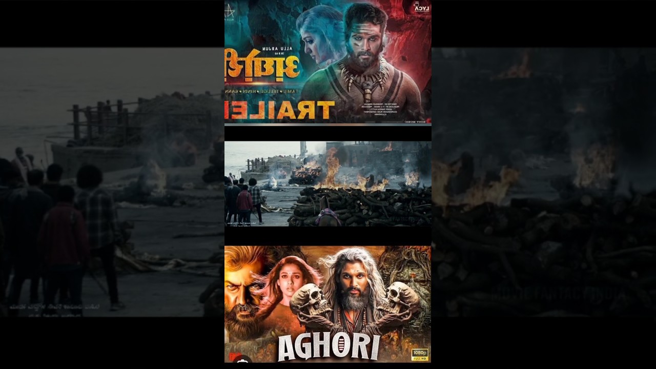 AGHORI (2023) - Official Trailer _ Allu Arjun _ Nayanthara, Vijay Sethupathi,Sanjay Dutt Cast Update