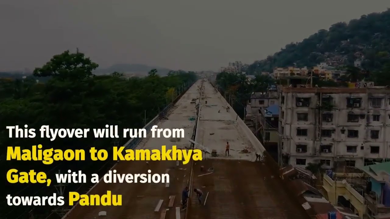 maligaon flyover.. assam longest flyover in guwahati